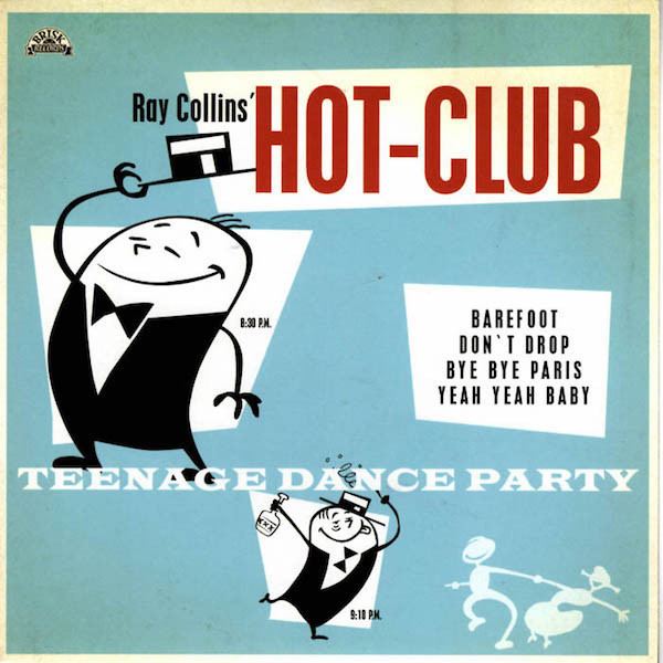 Ray Collins (cartoonist) Ray Collins Hot Club Teenage Dance Party Vinyl at Discogs