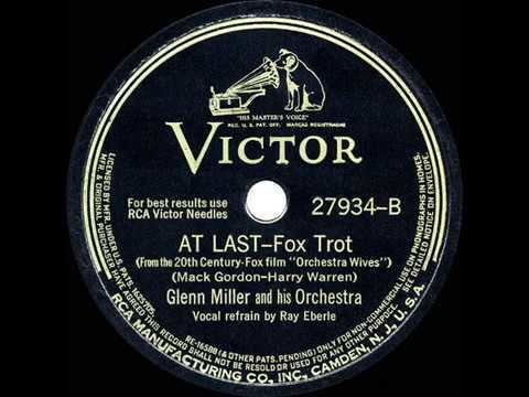 Ray Eberle 1942 HITS ARCHIVE At Last Glenn Miller Ray Eberle vocal 1942