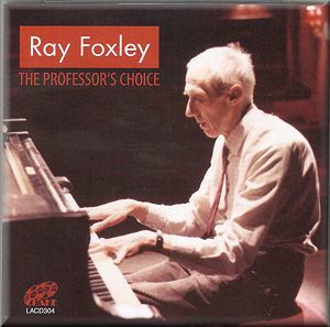 Ray Foxley RAY FOXLEY The Professors Choice LAKE LACD304 Jazz CD Reviews