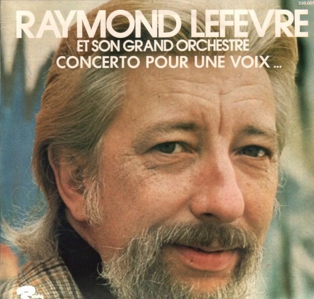 Raymond Lefèvre Raymond Lefevre Concerto pour une voix