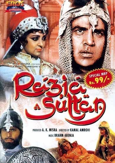 Raziya Sultan (film) Razia Sultan The Love Story of a Muslim Empress in Medieval India