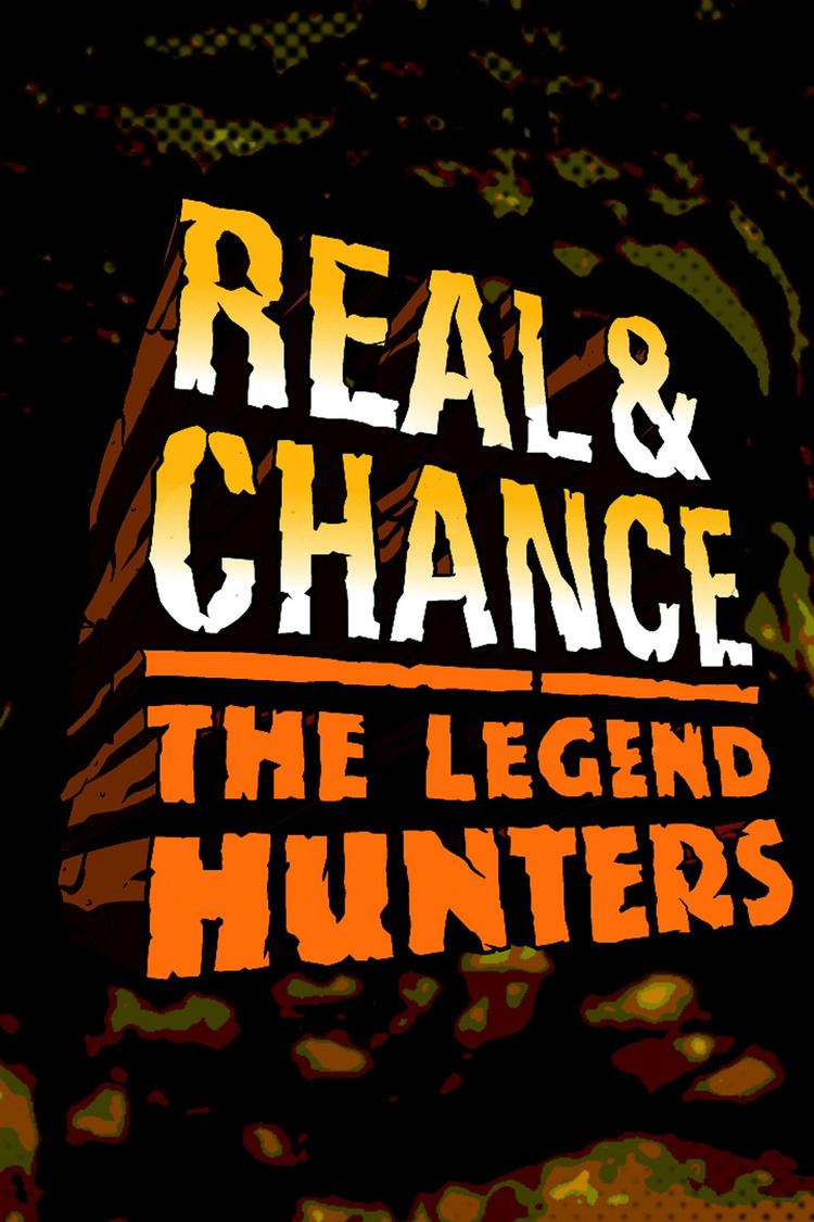 Real and Chance: The Legend Hunters wwwgstaticcomtvthumbtvbanners8273765p827376