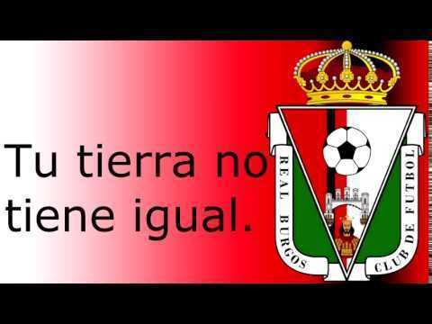 Real Burgos CF Himno Real Burgos CF YouTube