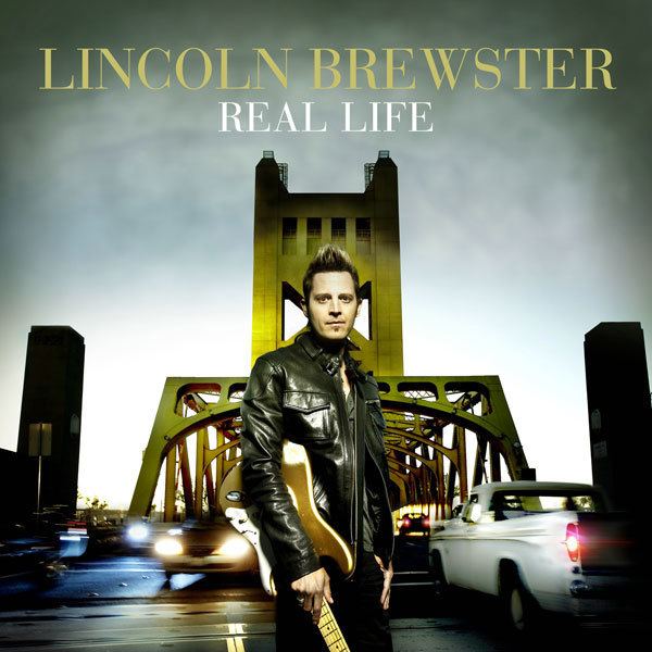 Real Life (Lincoln Brewster album) wwwjesusfreakhideoutcomcdreviewscoverslincoln