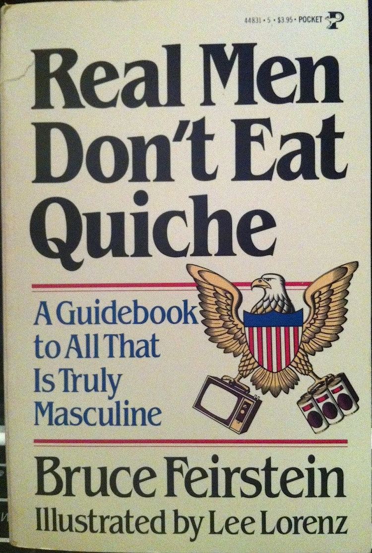Real Men Don't Eat Quiche httpsthebeehivespeaksfileswordpresscom2012