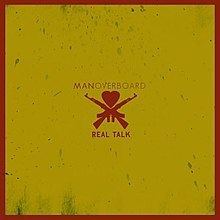 Real Talk (Man Overboard album) httpsuploadwikimediaorgwikipediaenthumb2