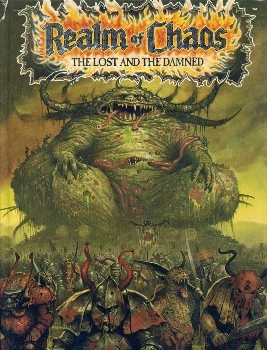 Realm of Chaos (Warhammer) Realm of Chaos 80s Acceptable in the 3980s The Lost and the Damned