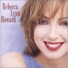 Rebecca Lynn Howard (album) httpsuploadwikimediaorgwikipediaenthumbb