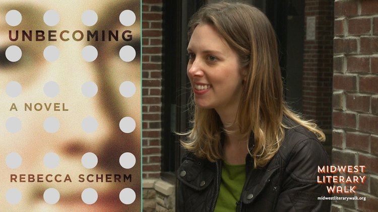 Rebecca Scherm Rebecca Scherm on UNBECOMING at Midwest Literary Walk 20151 YouTube