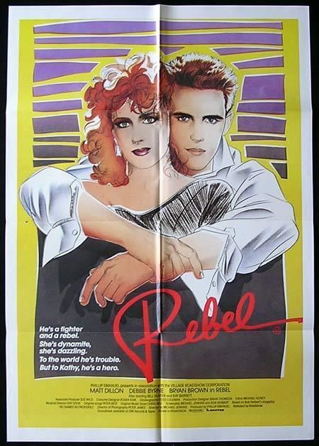 Rebel (1985 film) REBEL Movie Poster Matt Dillon Bryan Brown Debra Byrne Australian