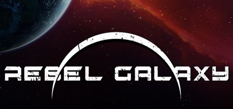 Rebel Galaxy Rebel Galaxy on Steam