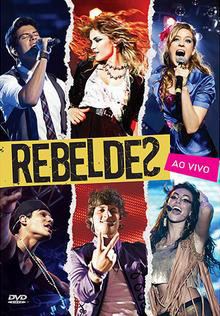 Rebeldes – Ao vivo httpsuploadwikimediaorgwikipediaen88aReb