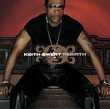 Rebirth (Keith Sweat album) httpsuploadwikimediaorgwikipediaenthumb9