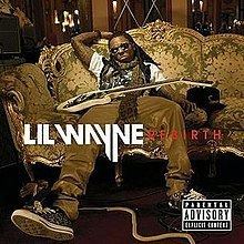Rebirth (Lil Wayne album) httpsuploadwikimediaorgwikipediaenthumb6