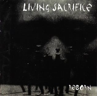 Reborn (Living Sacrifice album) httpsuploadwikimediaorgwikipediaen113Reb