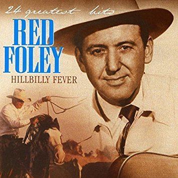 Red Foley RED FOLEY Hillbilly Fever 26 Greatest Hits Amazoncom