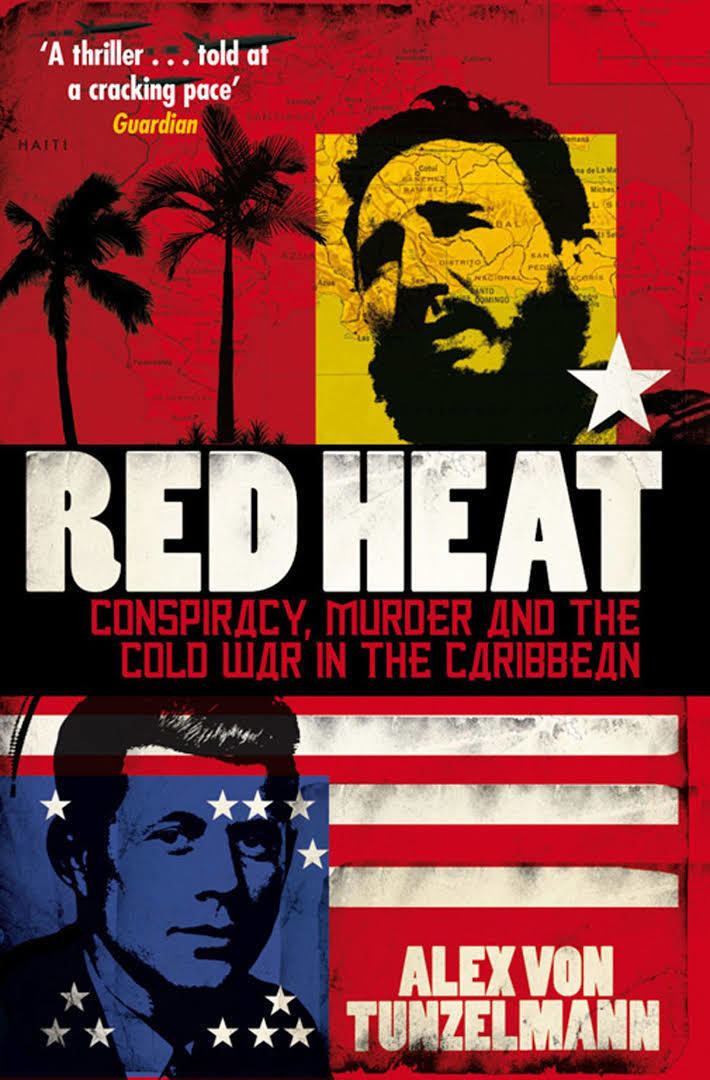 Red Heat: Conspiracy, Murder and the Cold War in the Caribbean t0gstaticcomimagesqtbnANd9GcQDYTQ4F81OQAvxd2
