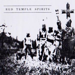 Red Temple Spirits Red Temple Spirits Free listening videos concerts stats and