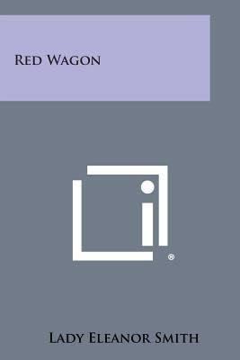 Red Wagon (novel) t1gstaticcomimagesqtbnANd9GcSk1wGuKE1DoARo5A