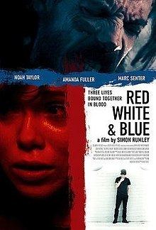 Red, White & Blue (film) Red White amp Blue film Wikipedia