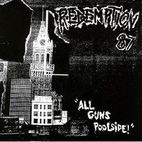 Redemption 87 All Guns Poolside Wikipedia