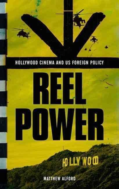 Reel Power: Hollywood Cinema and American Supremacy t0gstaticcomimagesqtbnANd9GcQyiW0NLB0ylbqVU