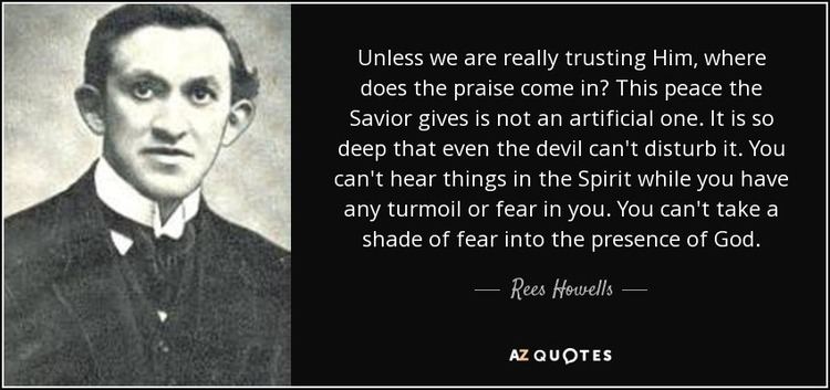 Rees Howells TOP 8 QUOTES BY REES HOWELLS AZ Quotes