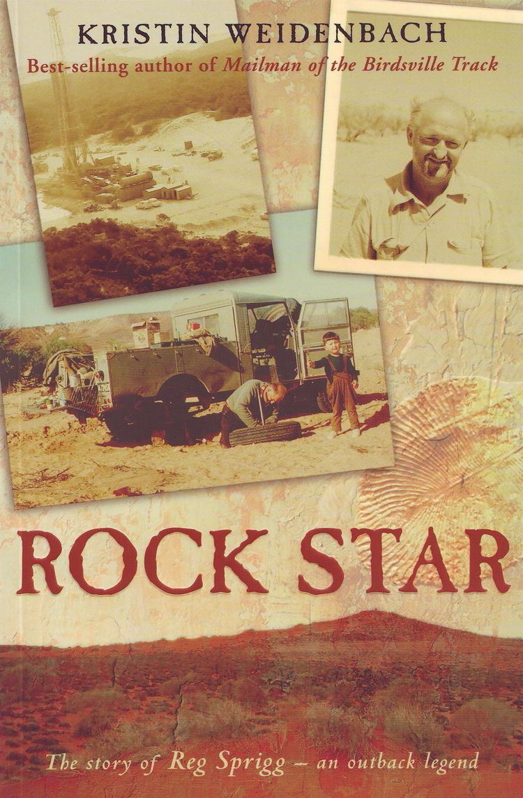 Reg Sprigg Rock Star the story of Reg Spriggan outback legend www