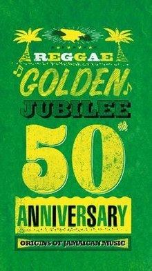 Reggae Golden Jubilee httpsuploadwikimediaorgwikipediaenthumb9