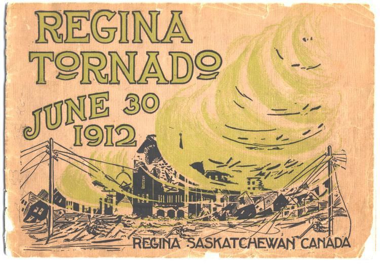 Regina Cyclone Prairie History Blog Anniversary of the Regina Tornado June 30 1912