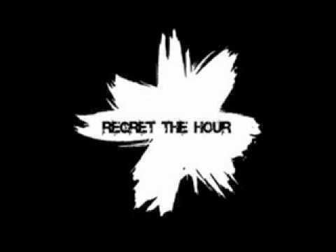 Regret the Hour Regret the Hour The Runaway YouTube