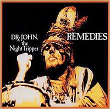 Remedies (Dr. John album) httpsuploadwikimediaorgwikipediaenthumb5