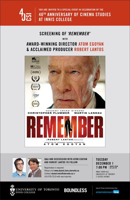 Remember (2015 film) Cinema Studies Institute 40th Anniversary Celebration REMEMBER