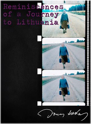 Reminiscences of a Journey to Lithuania Jonas Mekas