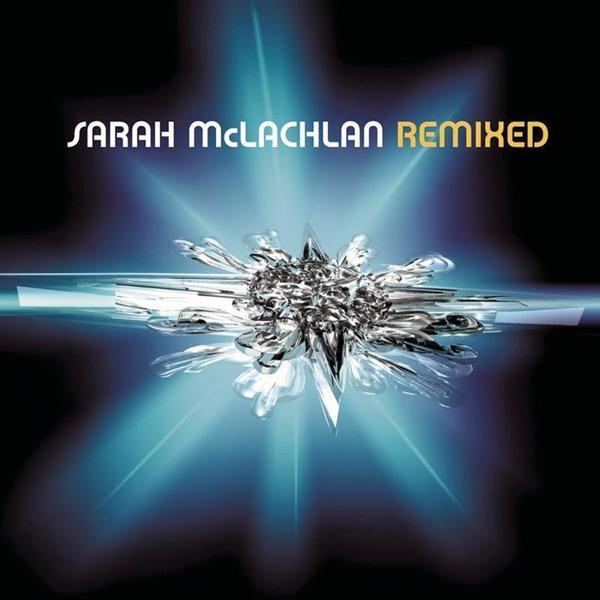 Remixed (Sarah McLachlan album) wwwsarahmclachlancomfiles201410MUDD4458jpg
