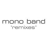 Remixes (Mono Band EP) httpsuploadwikimediaorgwikipediaenccdRem
