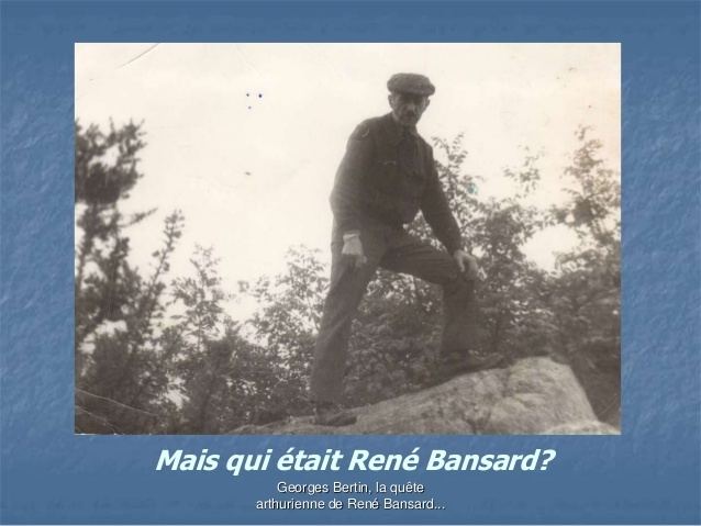René Bansard La qute de Ren Bansard aux marches du Maine