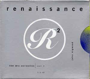 Renaissance: The Mix Collection httpsimgdiscogscomGxPO99h8xE121ErlzLmMjBD5i
