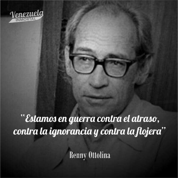 Renny Ottolina Venezuela Inmortal on Twitter Frase para la Historia Renny