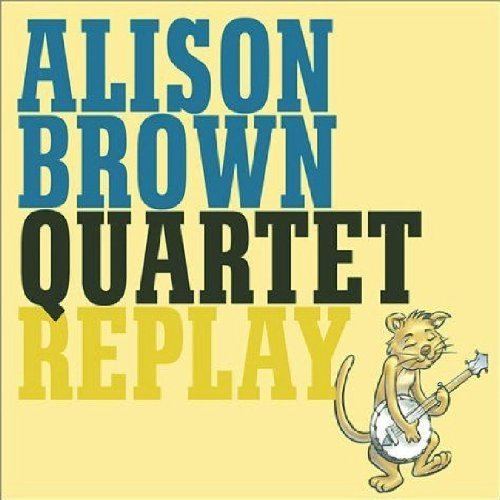 Replay (Alison Brown album) httpsimagesnasslimagesamazoncomimagesI5