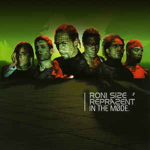 Reprazent Roni Size Reprazent In The Mode at Discogs