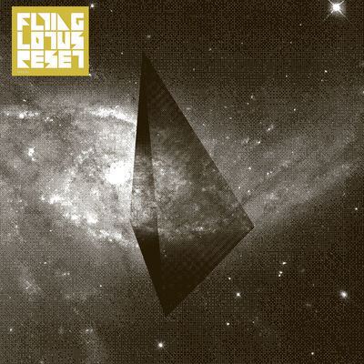 Reset (Flying Lotus EP) httpsd1rgjmn2wmqeifcloudfrontnetrg9534jpg