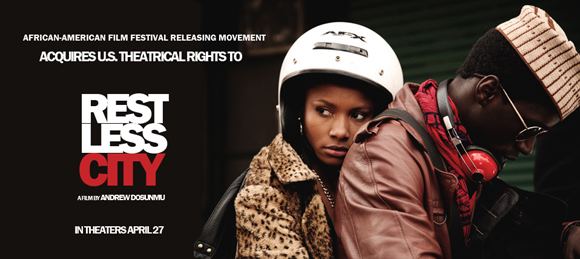 Restless City AFFRM to Release Restless City in Theaters blackfilmcomread