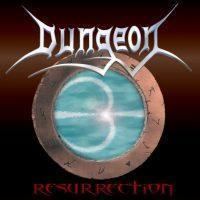 Resurrection (Dungeon album) httpsuploadwikimediaorgwikipediaen228Dun