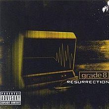 Resurrection (Grade 8 album) httpsuploadwikimediaorgwikipediaenthumb7