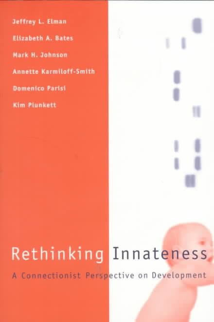 Rethinking Innateness t3gstaticcomimagesqtbnANd9GcQN9BDj9ozyRktzig