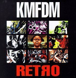 Retro (KMFDM album) httpsimagesnasslimagesamazoncomimagesI5