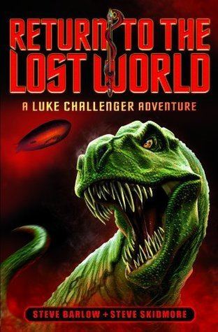 Return to the Lost World Return To The Lost World by Steve Barlow