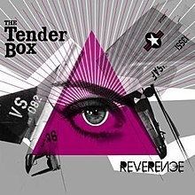 Reverence (The Tender Box album) httpsuploadwikimediaorgwikipediaenthumb3