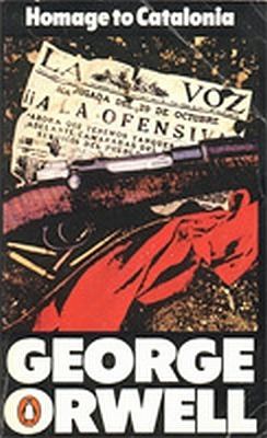 Revolutionary Catalonia George Orwell Homage to Catalonia Publisher 39Penguin Books39 GB